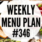 weekly menu plan 346 collage image