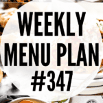 weekly menu plan 347 collage image