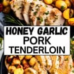 Pork tenderloin long Pinterest image with text overlay.