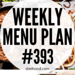WEEKLY MENU PLAN (#393) six pictures collage