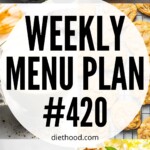 WEEKLY MENU PLAN 420 six pictures collage
