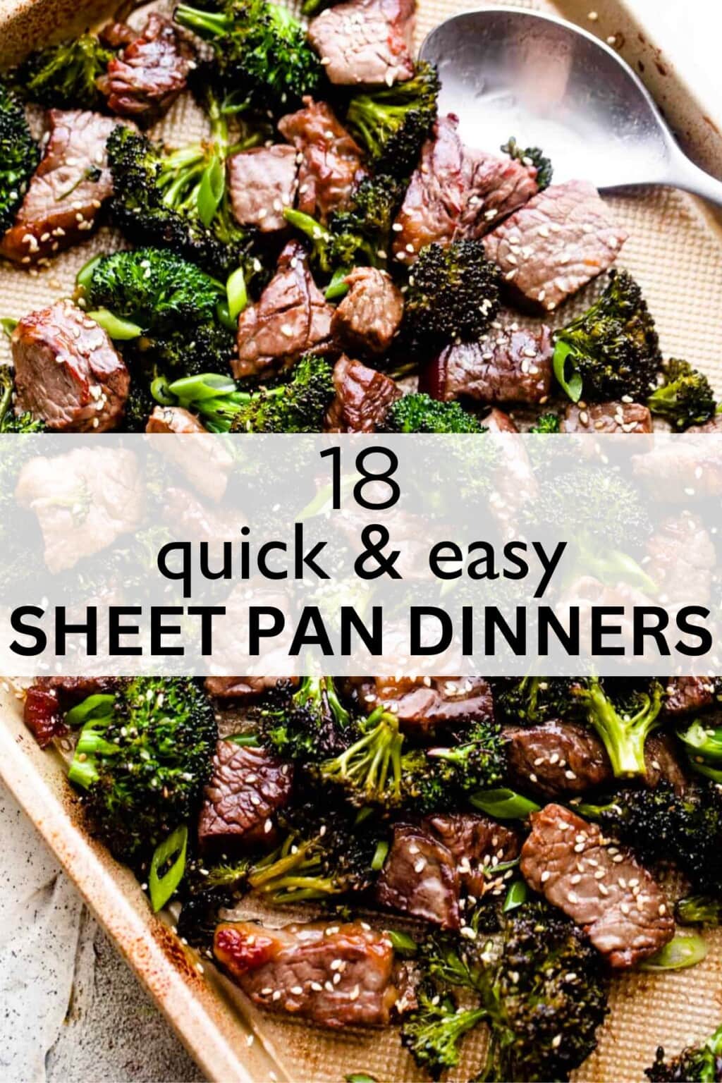 Sheet Pan Dinners - 18 Quick & Easy Sheet Pan Recipes