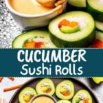 Cucumber sushi rolls Pinterest image.