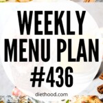 WEEKLY MENU PLAN 436 six pictures collage
