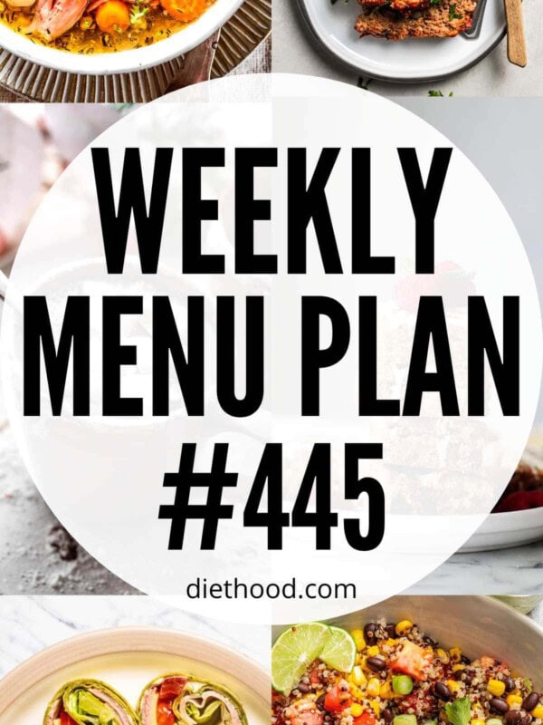 Weekly Menu Plan 445 six image collage Pinterest image.