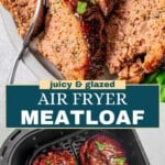 Air fryer meatloaf Pinterest image.