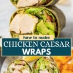 Chicken Caesar wraps Pinterest image.