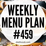 Weekly Menu Plan 459 six image collage Pinterest image.