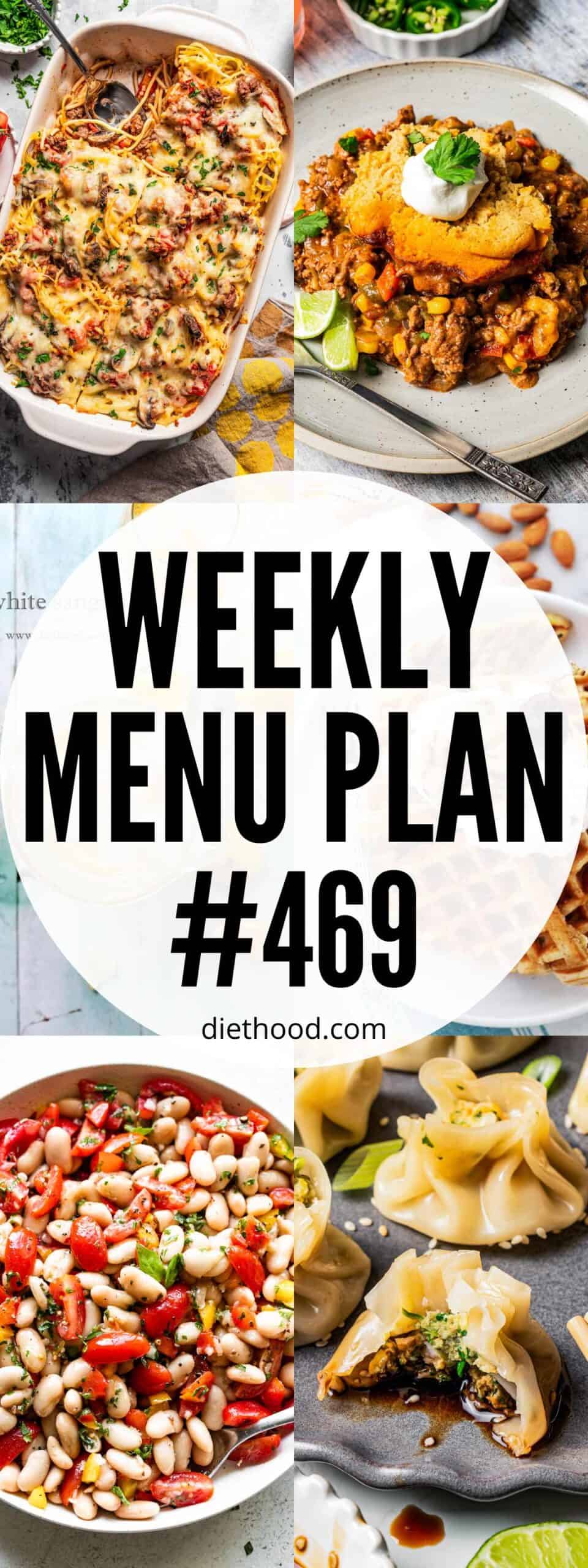 Weekly Menu Plan 469 | Diethood