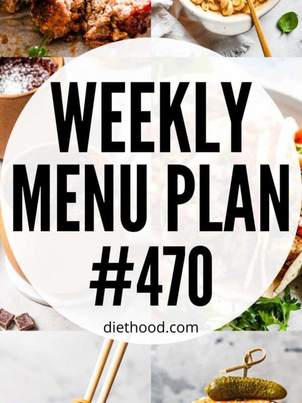 Weekly Menu Plan 470 six image collage Pinterest image.