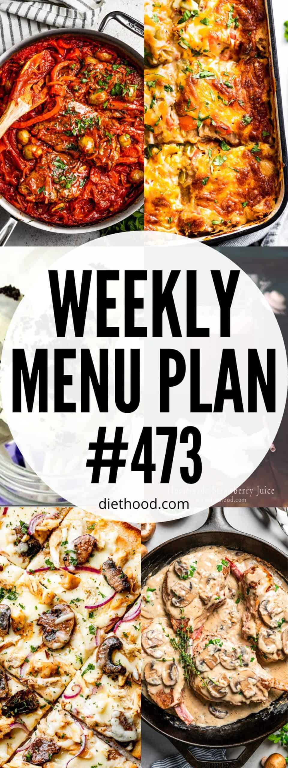 Weekly Menu Plan 473 six image collage Pinterest image.