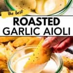 Roasted garlic aioli Pinterest image.