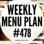 Weekly Menu Plan 478 six image collage Pinterest image.