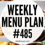 Weekly Menu Plan 485 six image collage Pinterest image.