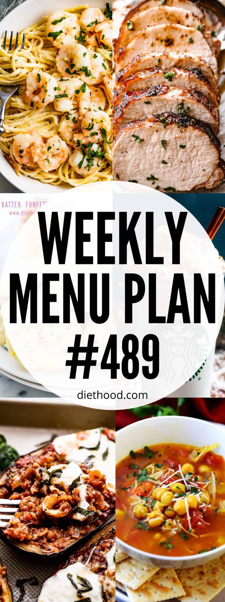 Weekly Menu Plan 489 six image collage Pinterest image.