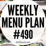 Weekly Menu Plan 490 six image collage Pinterest image.