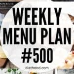 Weekly Menu Plan 500 six-image collage Pinterest images.