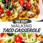 Walking Taco Casserole long Pinterest collage image.