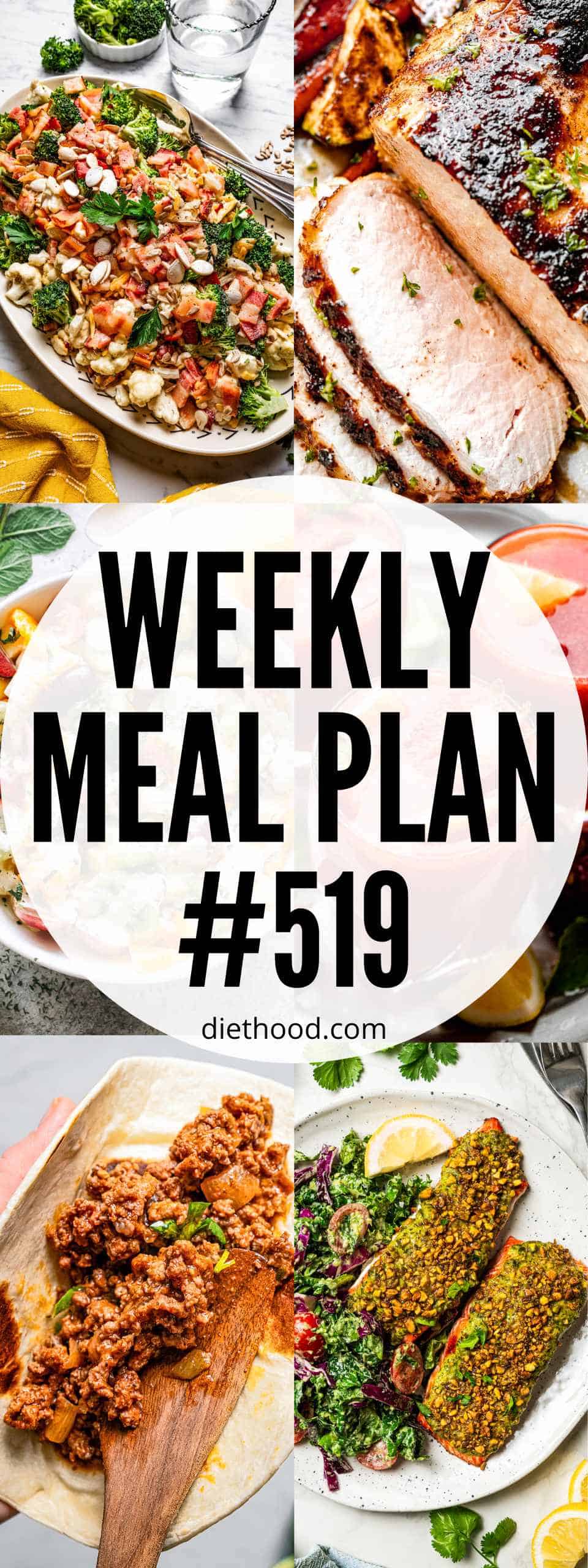 Weekly Meal Plan by Diethood Meal plan 519 collage with text overlay.