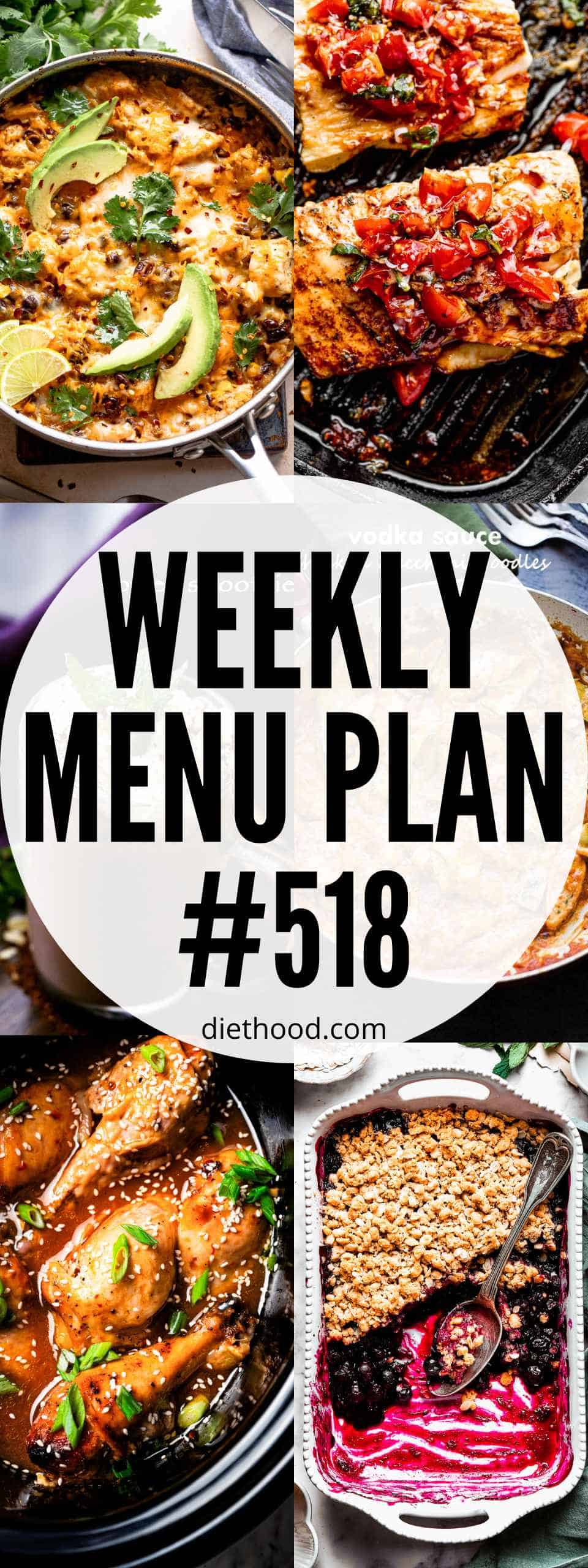 Delicious dinner, side dishes, and dessert recipes to help you plan your weekly menu and make meal time easier for you! Menu Plan 518 collage with text overlay.
