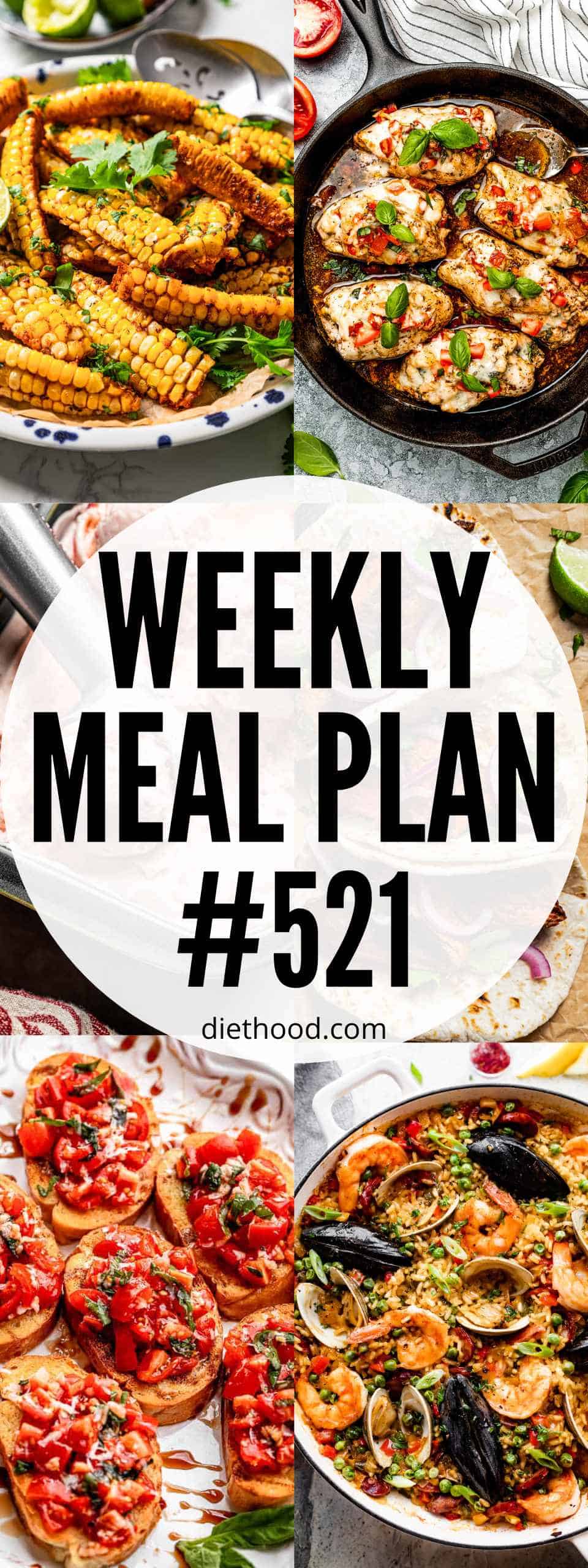 Weekly Meal Plan by Diethood Meal plan 521 collage with text overlay.