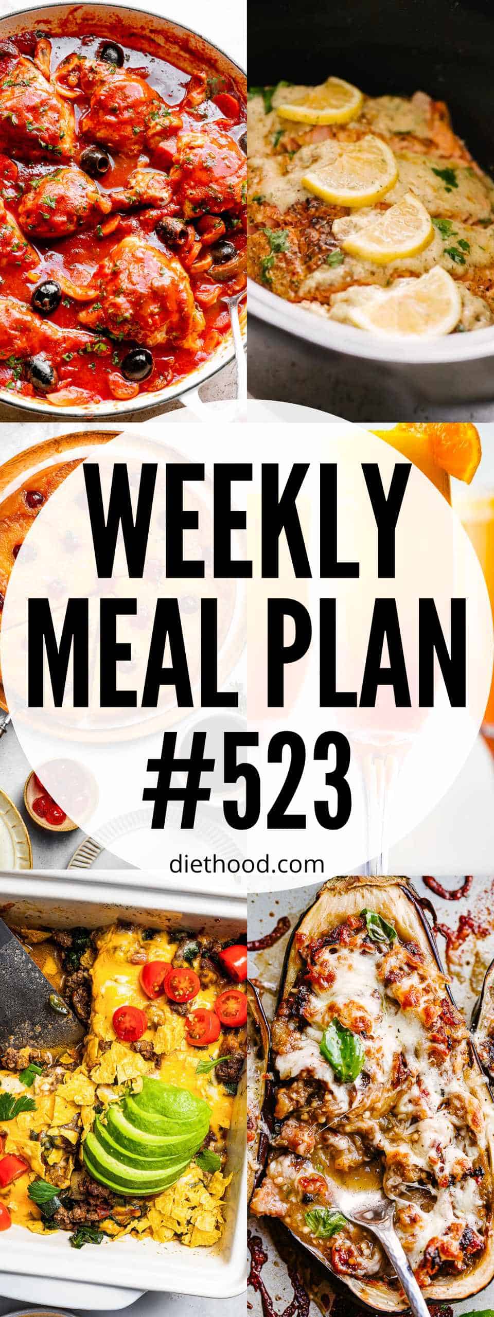 Weekly Meal Plan by Diethood Meal plan 523 food collage with text overlay.