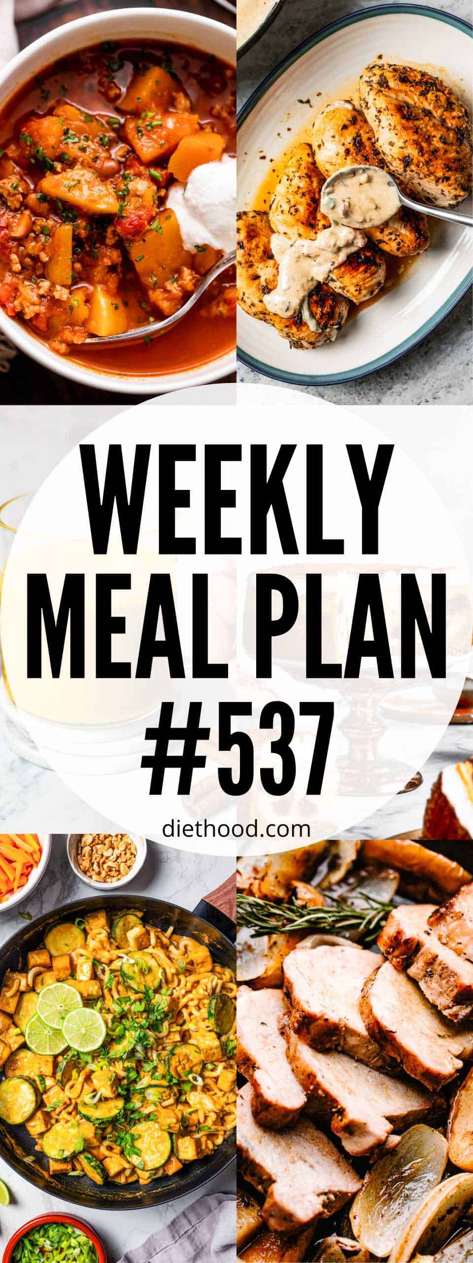 Weekly Meal Plan by Diethood Meal plan 537 food collage with text overlay.