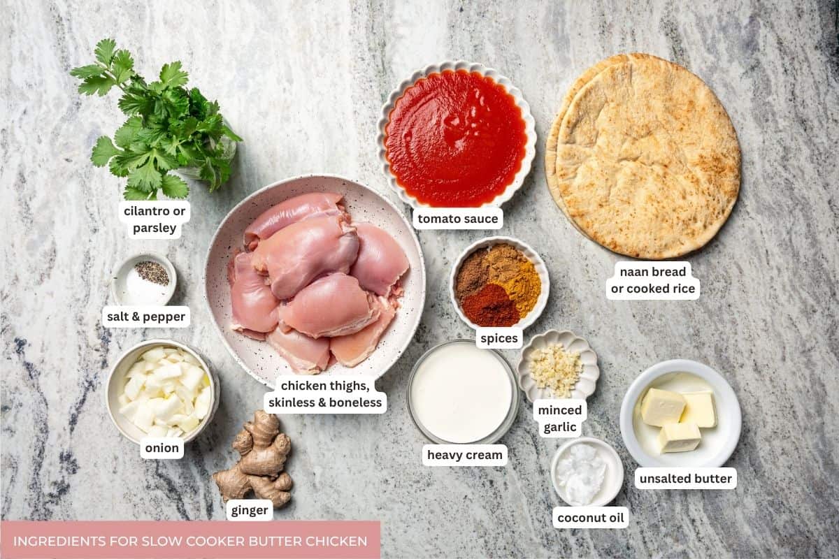 Slow cooker butter chicken ingredients with text labels over each ingredient.